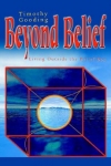 BEYOND BELIEF : Living Outside The Belief Box
